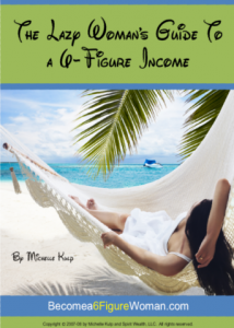 lazy womans guide to a 6 figure income michelle kulp